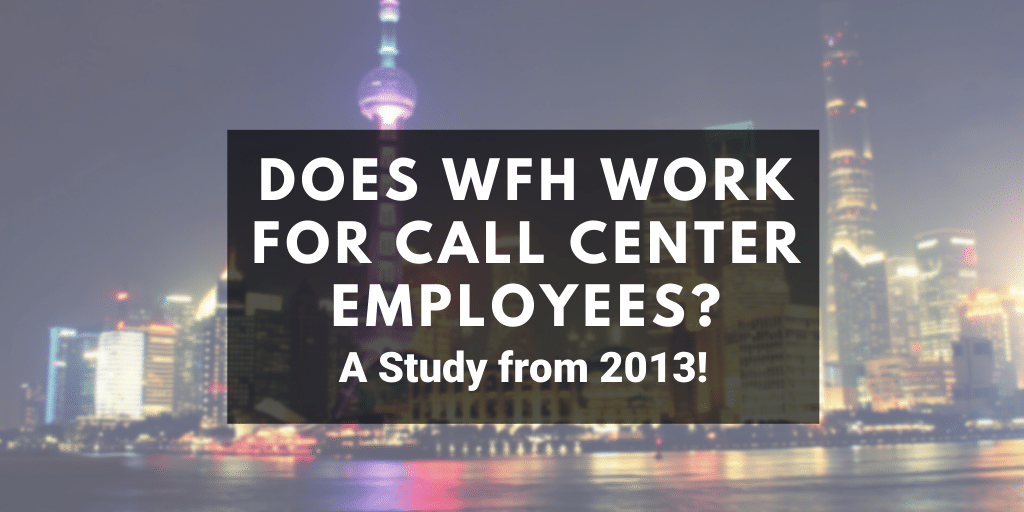 call center wfh study