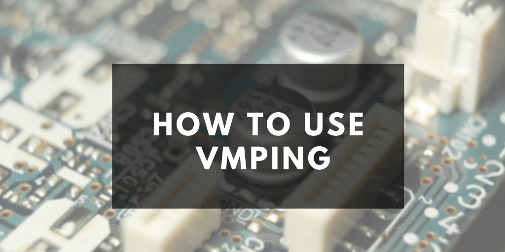 how to use vmping